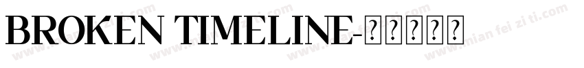 BROKEN TIMELINE字体转换